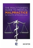 Practitioner's Guide to Medical Malpractice in South African Law (eBook, PDF)