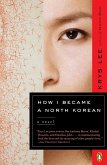 How I Became a North Korean (eBook, ePUB)