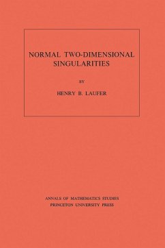 Normal Two-Dimensional Singularities. (AM-71), Volume 71 (eBook, PDF) - Laufer, Henry B.