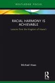 Racial Harmony Is Achievable (eBook, PDF)