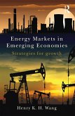 Energy Markets in Emerging Economies (eBook, PDF)