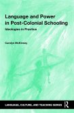 Language and Power in Post-Colonial Schooling (eBook, PDF)