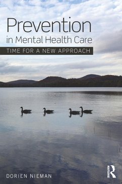 Prevention in Mental Health Care (eBook, PDF) - Nieman, Dorien