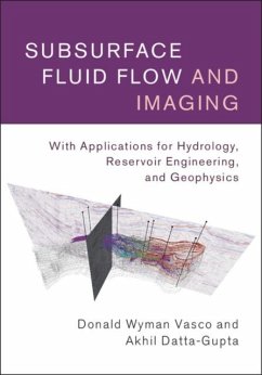 Subsurface Fluid Flow and Imaging (eBook, PDF) - Vasco, Donald Wyman