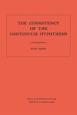 Consistency of the Continuum Hypothesis. (AM-3), Volume 3 (eBook, PDF)
