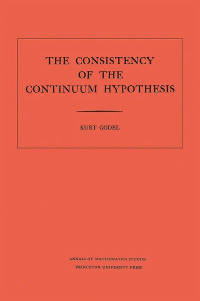 Consistency of the Continuum Hypothesis. (AM-3), Volume 3 (eBook, PDF)