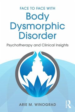 Cover Face to Face with Body Dysmorphic Disorder (eBook, ePUB)