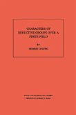 Characters of Reductive Groups over a Finite Field. (AM-107), Volume 107 (eBook, PDF)