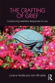 The Crafting of Grief (eBook, PDF)