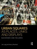 Urban Squares as Places, Links and Displays (eBook, PDF)