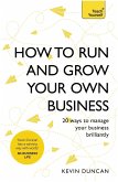 How to Run and Grow Your Own Business (eBook, ePUB)