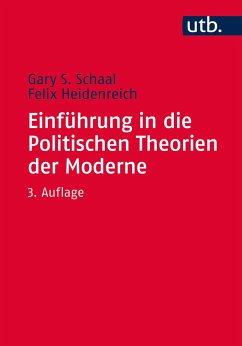 Einführung in die Politischen Theorien der Moderne - Schaal, Gary S.;Heidenreich, Felix