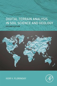 Digital Terrain Analysis in Soil Science and Geology (eBook, ePUB) - Florinsky, Igor