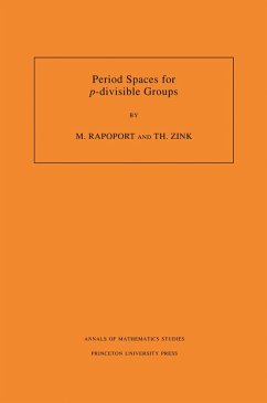 Period Spaces for p-divisible Groups (AM-141), Volume 141 (eBook, PDF) - Rapoport, Michael