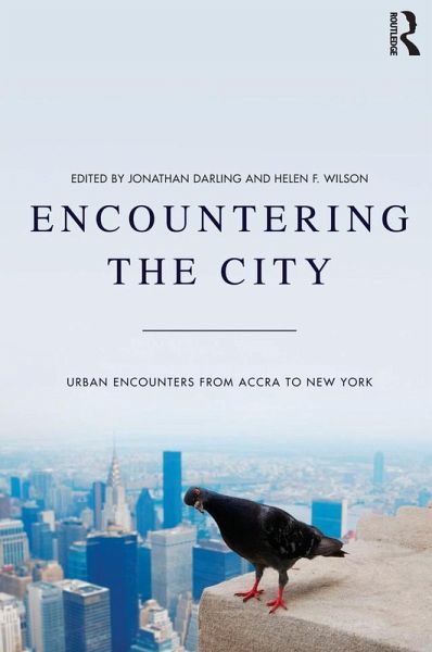 Encountering the City (eBook, PDF) Encountering the City (eBook, PDF)