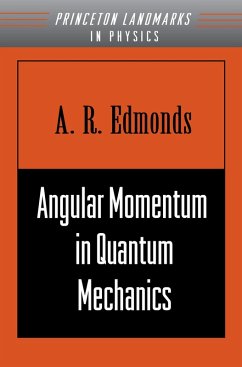 Angular Momentum in Quantum Mechanics (eBook, PDF) - Edmonds, A. R.