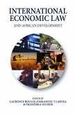 International Economic Law and African Development (eBook, PDF) International Economic Law and African Development (eBook, PDF)
