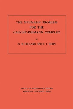 Neumann Problem for the Cauchy-Riemann Complex. (AM-75), Volume 75 (eBook, PDF) - Folland, Gerald B.