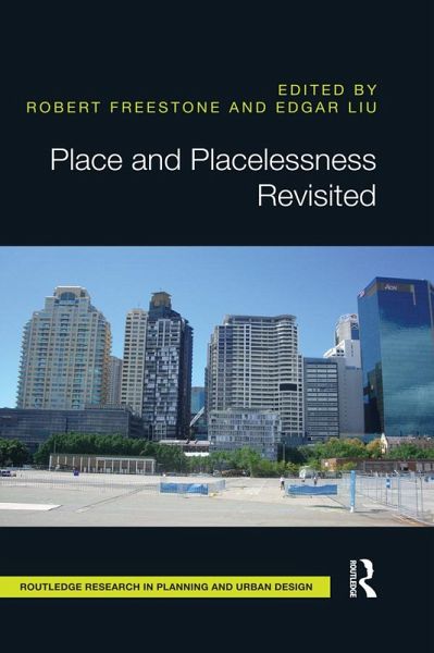 Place and Placelessness Revisited (eBook, PDF) Place and Placelessness Revisited (eBook, PDF)