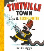 I'm a Firefighter (A Tinyville Town Book) (eBook, ePUB)