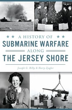Cover History of Submarine Warfare along the Jersey Shore (eBook, ePUB)