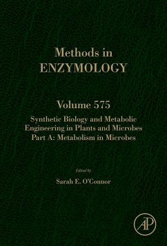 Synthetic Biology and Metabolic Engineering in Plants and Microbes Part A: Metabolism in Microbes (eBook, ePUB)