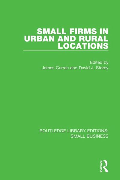 Small Firms in Urban and Rural Locations (eBook, ePUB)