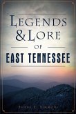 Legends & Lore of East Tennessee (eBook, ePUB)