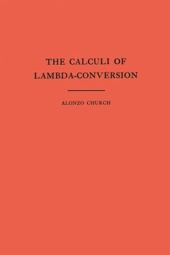 Calculi of Lambda Conversion. (AM-6), Volume 6 (eBook, PDF) - Church, Alonzo