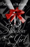 Shadow Girl (eBook, ePUB) Shadow Girl (eBook, ePUB)