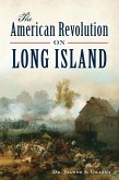 American Revolution in Long Island (eBook, ePUB)