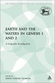 The Earth and the Waters in Genesis 1 and 2 (eBook, PDF) The Earth and the Waters in Genesis 1 and 2 (eBook, PDF)