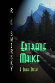 Extreme Malice (eBook, ePUB)