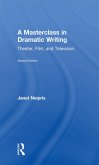A Masterclass in Dramatic Writing (eBook, ePUB)