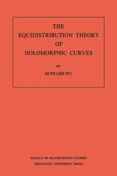 Cover Equidistribution Theory of Holomorphic Curves. (AM-64), Volume 64 (eBook, PDF)