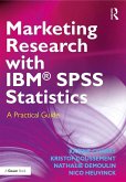 Marketing Research with IBM® SPSS Statistics (eBook, ePUB) Marketing Research with IBM® SPSS Statistics (eBook, ePUB)