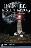 Haunted Boston Harbor (eBook, ePUB)