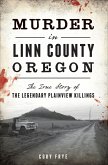 Murder in Linn County, Oregon (eBook, ePUB)
