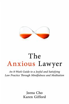 The Anxious Lawyer (eBook, ePUB) - Cho, Jeena; Gifford, Karen