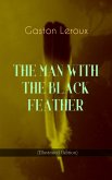 THE MAN WITH THE BLACK FEATHER (Illustrated Edition) (eBook, ePUB)