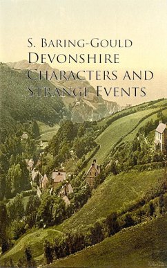 Devonshire Characters and Strange Events (eBook, ePUB) - Baring-Gould, S.