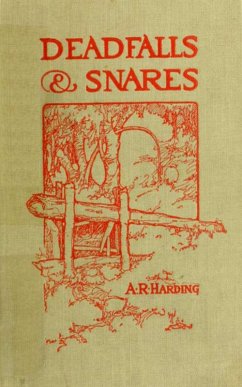 Deadfalls and Snares (eBook, ePUB) - Harding, A. R.