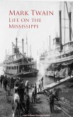 Life on the Mississippi (eBook, ePUB)