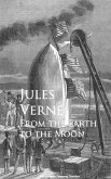 From the Earth to the Moon (eBook, ePUB) From the Earth to the Moon (eBook, ePUB)