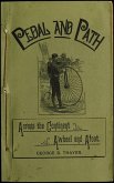 Pedal and Path - Across the Continent Aweel and Afoot (eBook, ePUB)