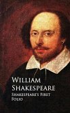 Shakespeare's First Folio (eBook, ePUB) Shakespeare's First Folio (eBook, ePUB)