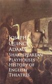 Shakespearean Playhouses - History of English Theatres (eBook, ePUB)