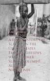 Slave Narratives: A Folk History of Slavery in theaves - United States (eBook, ePUB)