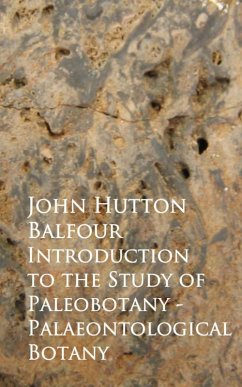 Cover Introduction to the Study of Paleobotany - Palaeontological Botany (eBook, ePUB)
