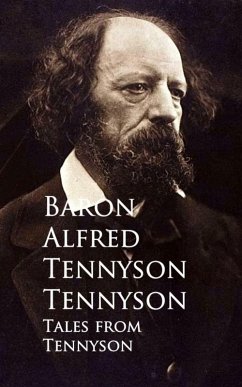 Tales from Tennyson (eBook, ePUB) - Tennyson Tennyson, Baron Alfred